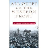 All Quiet on the Western Front by Remarque, Erich Maria; Wheen, Arthur Wesley (Translator), 9780449213940