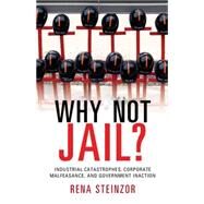 Why Not Jail? by Steinzor, Rena, 9781107633940