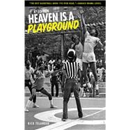 Heaven Is a Playground by Telander, Rick, 9781613213940