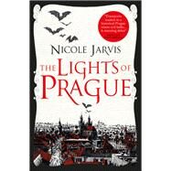 The Lights of Prague by Jarvis, Nicole, 9781789093940