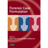Forensic Case Formulation by Sturmey, Peter; McMurran, Mary, 9780470683941