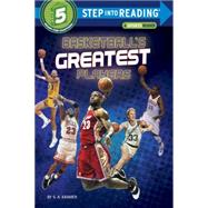 Basketball's Greatest Players by Kramer, S. A., 9780553533941