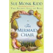 The Mermaid Chair by Kidd, Sue Monk, 9780670033942