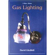 Gas Lighting by GLEDHILL, DAVID, 9780747803942