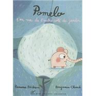 Pomelo s'en va de l'autre ct du jardin by Ramona Badescu, 9782226173942