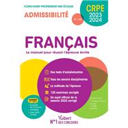 Concours CRPE - Professeur des coles - Franais - Concours 2023-2024 : crit by Danile Adad; Matthieu Verrier; Marc Loison; Catherine Dolignier; Clarisse Coffin, 9782311213942