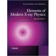 Elements of Modern X-ray Physics by Als-Nielsen, Jens; McMorrow, Des, 9780470973943