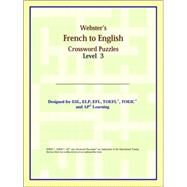 Webster's French to English Crossword Puzzles by ICON Reference, 9780497253943
