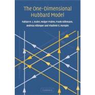 The One-Dimensional Hubbard Model by Fabian H. L. Essler , Holger Frahm , Frank Göhmann , Andreas Klümper , Vladimir E. Korepin, 9780521143943