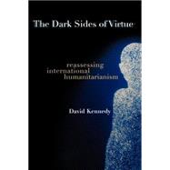 The Dark Sides of Virtue by Kennedy, David; Mayhew, Doug, 9780691123943