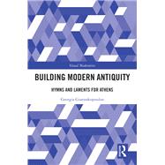 Building Modern Antiquity by Georgia Giannakopoulou, 9781032053943