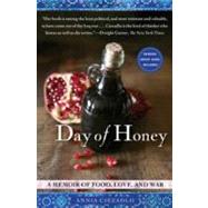Day of Honey A Memoir of Food, Love, and War by Ciezadlo, Annia, 9781416583943