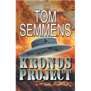Kronos Project by Semmens, Tom, 9781796063943