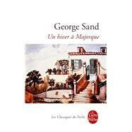 Un Hiver  Majorque by George Sand, 9782253033943