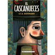El cascanueces by Luciani, Rebeca; Hoffmann, E.T.A.; Fortea, Carlos, 9788418933943