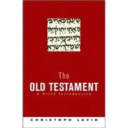 The Old Testament by Levin, Christoph, 9780691113944