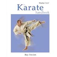 The Karate Handbook by Pawlett, Ray, 9781404213944