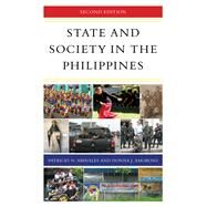 State and Society in the Philippines by Abinales, Patricio N.; Amoroso, Donna J., 9781538103944
