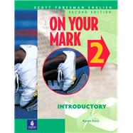 On Your Mark 2, Introductory, Scott Foresman English by Davy, Karen, 9780201663945