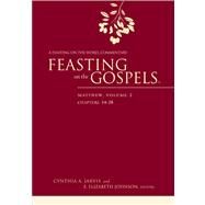 Feasting on the Gospels by Jarvis, Cynthia A.; Johnson, E. Elizabeth, 9780664233945