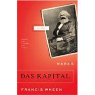 Marx's Das Kapital A Biography by Wheen, Francis, 9780802143945
