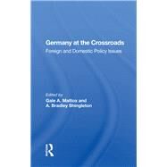 Germany At The Crossroads by Mattox, Gale A., 9780367153946