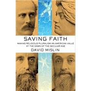 Saving Faith by Mislin, David, 9780801453946