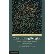 Constituting Religion by Moustafa, Tamir, 9781108423946