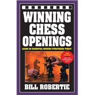 Winning Chess Openings by Robertie, Bill, 9781580423946
