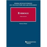 Federal Rules of Evidence 2015-2016: Statutory and Case Supplement by Fisher, George, 9781634593946