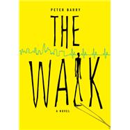 The Walk by Barry, Peter, 9781780263946