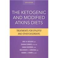 The Ketogenic and Modified Atkins Diets by Kossoff, Eric H., M.D.; Turner, Zahava; Doerrer, Sarah; Cervenka, Mackenzie C., M.d.; Henry, Bobbie J., 9781936303946