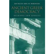 Ancient Greek Democracy Readings and Sources by Robinson, Eric W., 9780631233947