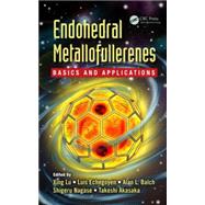 Endohedral Metallofullerenes: Basics and Applications by Lu; Xing, 9781466593947
