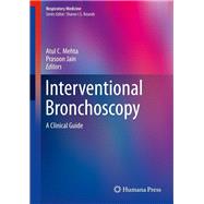 Interventional Bronchoscopy by Mehta, Atul C.; Jain, Prasoon, 9781627033947