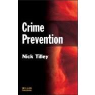 Crime Prevention by Tilley; Nick, 9781843923947