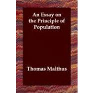 An Essay on the Principle of Population by Malthus, Thomas Robert, 9781846373947