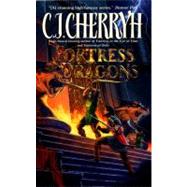 Fortress of Dragons by Cherryh, C. J., 9780061743948