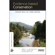 Evidence-Based Conservation by Sunderland, Terry C. H.; Sayer, Jeffrey; Hoang, Minh-ha, 9781849713948