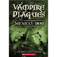 The Vampire Plagues III by Rooke, Sebastian, 9780439633949
