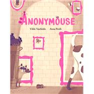 Anonymouse by VanSickle, Vikki; Pirolli, Anna, 9780735263949