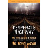 Desperate Highway by Stretch, Jesse; Andrews, Jeff, 9781439223949