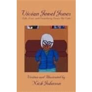 Vivian Jewel Jones: Life, Love, and Strawberry Seven-up Cake by Johnson, Nick, 9781462063949