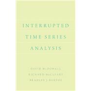 Interrupted Time Series Analysis by McDowall, David; McCleary, Richard; Bartos, Bradley J., 9780190943950