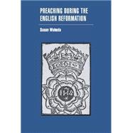Preaching During the English Reformation by Susan Wabuda, 9780521453950