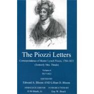 The Piozzi Letters V6 Correspondence of Hester Lynch Piozzi, 1784-1821 (Formerly Mrs. Thrale) : 1817-1821 by Piozzi, Hester Lynch; Bloom, Lillian D.; Bloom, Edward A., 9780874133950