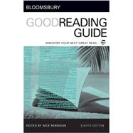 Bloomsbury Good Reading Guide Discover your next great read by Rennison, Nick, 9781408113950