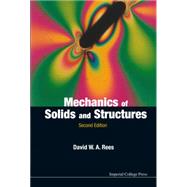 The Mechanics of Solids and Structures by Rees, David W. A., 9781783263950