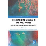 International Studies in the Philippines by Cruz, Frances Antoinette; Adiong, Nassef Manabilang, 9780367173951