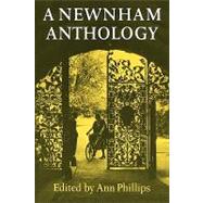 A Newnham Anthology by Edited by Ann Phillips, 9780521133951